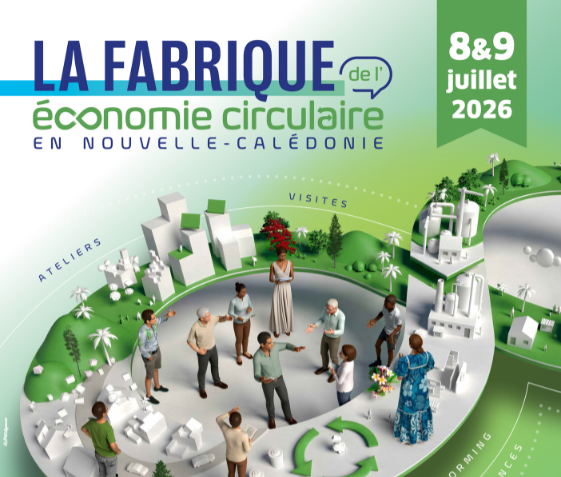 La Fabrique de l’économie circulaire - RDV les 8 et 9 juillet